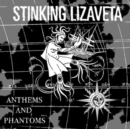 Anthems and Phantoms - Vinyl