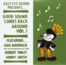 Good Sound Comes Back Around - Vinyl