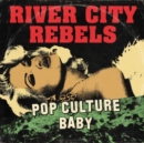 Pop Culture Baby - Vinyl