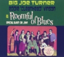 Big Joe Turner, Eddie 'Cleanhead' Vinson & Roomful of Blues - CD
