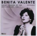 Great Singers of the 20th Century: Benita Valente - CD
