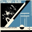 From Punk to Ultra: The Plurex Story - Vinyl