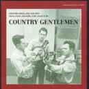 Country Gentlemen: COUNTRY SONGS, OLD AND NEW - CD