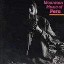 Mountain Music Of Peru Vol 1 - CD