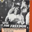 Sing For Freedom: The Story Of Civil Rights Movement Through Its Songs - CD