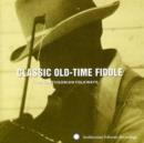 Classic Old Time Fiddle - CD