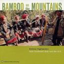 Bamboo On The Mountains: Kmhmu Highlanders - CD