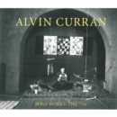 Alvin Curran: Solo Works: The 70s - CD