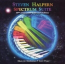 Spectrum Suite: Music for Meditation & Inner Peace (45th Anniversary Edition) - CD