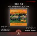 Holst: The Wandering Scholar - CD