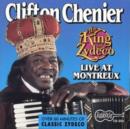 The King Of Zydeco Live At Montreux - CD