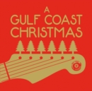 A Gulf Coast Christmas - CD