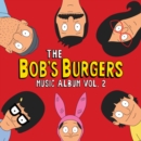 The Bob's Burgers Music Album - Vinyl