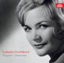 Ludmila Dvorakova: Wagner/Smetana - CD