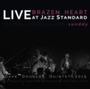 Brazen Heart: Live at Jazz Standard - Sunday - CD