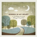 Hidden in My Heart (A Lullaby Journey Through Scripture) - CD