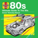 Haynes Ultimate Guide To... 80s - CD