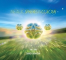 Metallic Spheres in Colour - CD