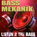 Listen to the Bass - CD