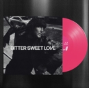 Bitter Sweet Love - Vinyl