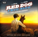 Red Dog: True Blue (Deluxe Edition) - CD