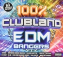 100% Clubland EDM Bangers - CD