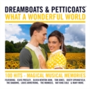 Dreamboats and Petticoats: What a Wonderful World - CD