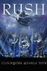 Rush: The Clockwork Angels Tour - Blu-ray