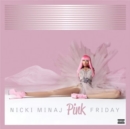 Pink Friday 10th Anniversary Edition Pink Vinyl  - Merchandise