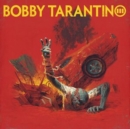 Bobby Tarantino III - Vinyl
