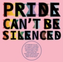 Pride Can't Be Silenced - Vinyl