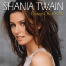 Come On Over (International) (Diamond Edition) - CD