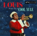 Louis Wishes You a Cool Yule - Vinyl