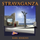 Karl Jenkins: Stravaganza - CD