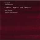 Chants Hymns and Dance - CD