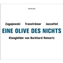 Burkhard Reinartz: Eine Olive Des Nichts - CD