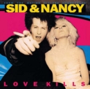 Sid & Nancy: Love Kills - Vinyl