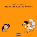 Being Human in Public/Kiddo - CD