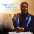 Dreams Do Come True: When George Benson Meets Robert Farnon: Featuring the Robert Farnon Orchestra - CD