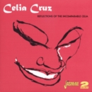 Reflections of the Incomparable Celia - CD
