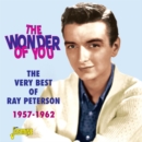 The Wonder of You: The Very Best of Ray Peterson 1957-1962 - CD