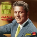 The Great Hit Sounds of Gordon MacRae: High On a Windy Hill - CD