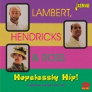 Hopelessly Hip!: 4 Original Albums 1959-1962 - CD