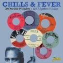 Chills & Fever - CD