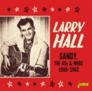 Sandy, the 45s and More 1959-1962 - CD