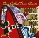 They Called Them Ghosts: The Great Movie Dubbers Sing - CD