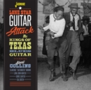 Lone Star Guitar Attack: Albert Collins and the King of Texas Blues Guitar - CD