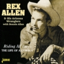 Riding All Day: THE LIFE OF A COWBOY - CD