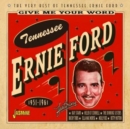 Give me your word: The very best of Tennessee Ernie Ford 1951-1961 - CD