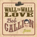 Wall to wall love 1956-1962 - CD